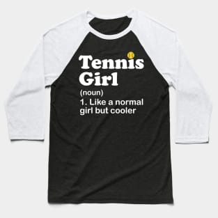 Tennis Girl Baseball T-Shirt